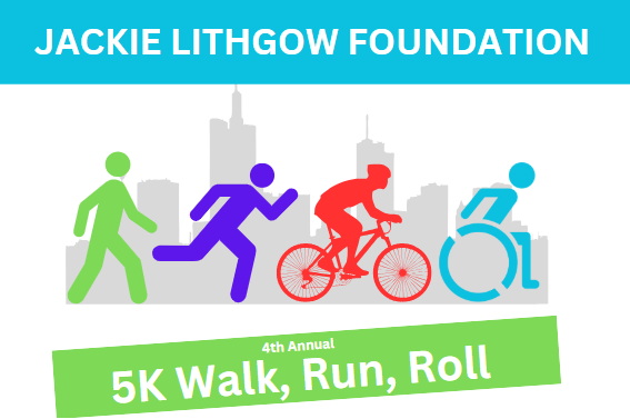 Register for 2025 Jackie Lithgow Foundation Walk, Run, Roll Register for 2025 Jackie Lithgow Foundation Walk, Run, Roll